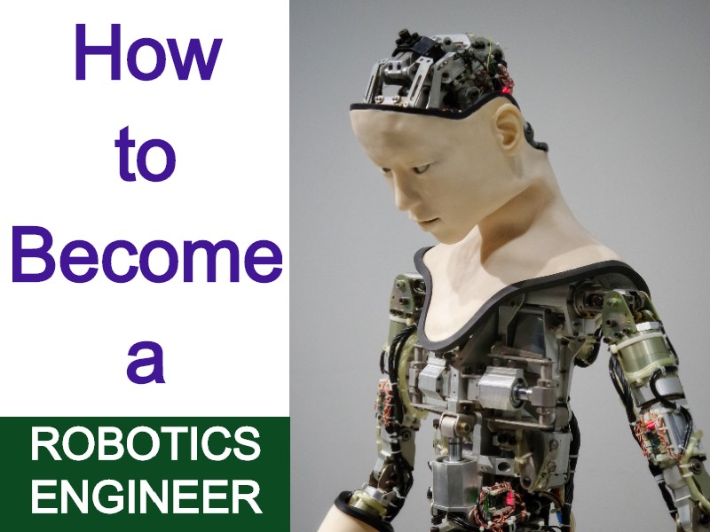 How to become a Robotics Engineer
