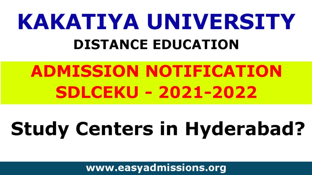 Kakatiya University Distance Education Notification 2021-2022 |SDLCEKU Open Degree