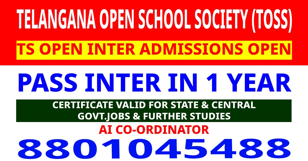 Telangana Open School (TOSS) Special Admission Notification 2024-25 Issued.