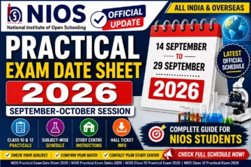 NIOS Practical Exam Date Sheet 2026 for Class 10 and Class 12, September October practical exams from 14 to 29 September 2026