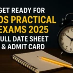 NIOS Practical Exam Dates 2025 – Hall Ticket Download & Exam Centres Information
