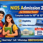 NIOS Admission 2026 for October Exam complete guide for 10th and 12th open schooling admission eligibility subjects and admission process