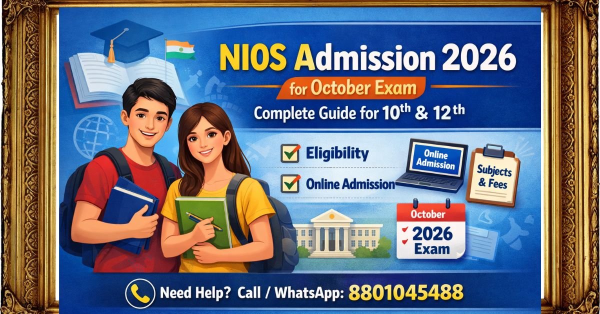 NIOS Admission 2026 for October Exam | Complete Guide for 10th & 12th