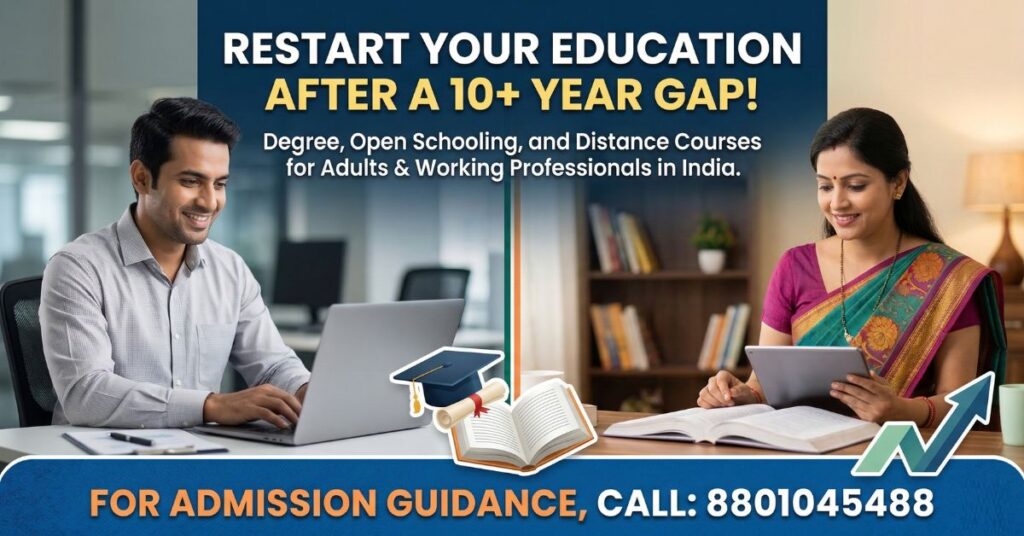 Study after 10 year gap in India how to complete 10th 12th and degree